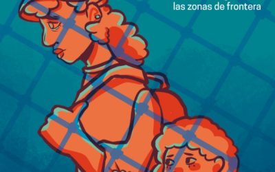 “Situación de derechos de personas con necesidad de protección internacional en busca de asilo o refugio en América Latina: un análisis regional de las zonas de frontera”