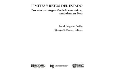 Límites y retos del Estado: Procesos de integración de la comunidad venezolana en el Perú